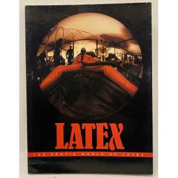 The Erotic World of Latex