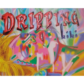 Kiki PICASSO, Dripping Kiki