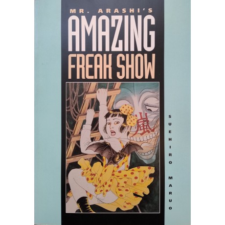 Mr. Arashi's Freak Show