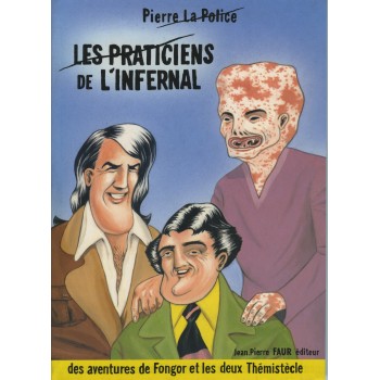 LES PRACTICIENS DE L'INFERNAL