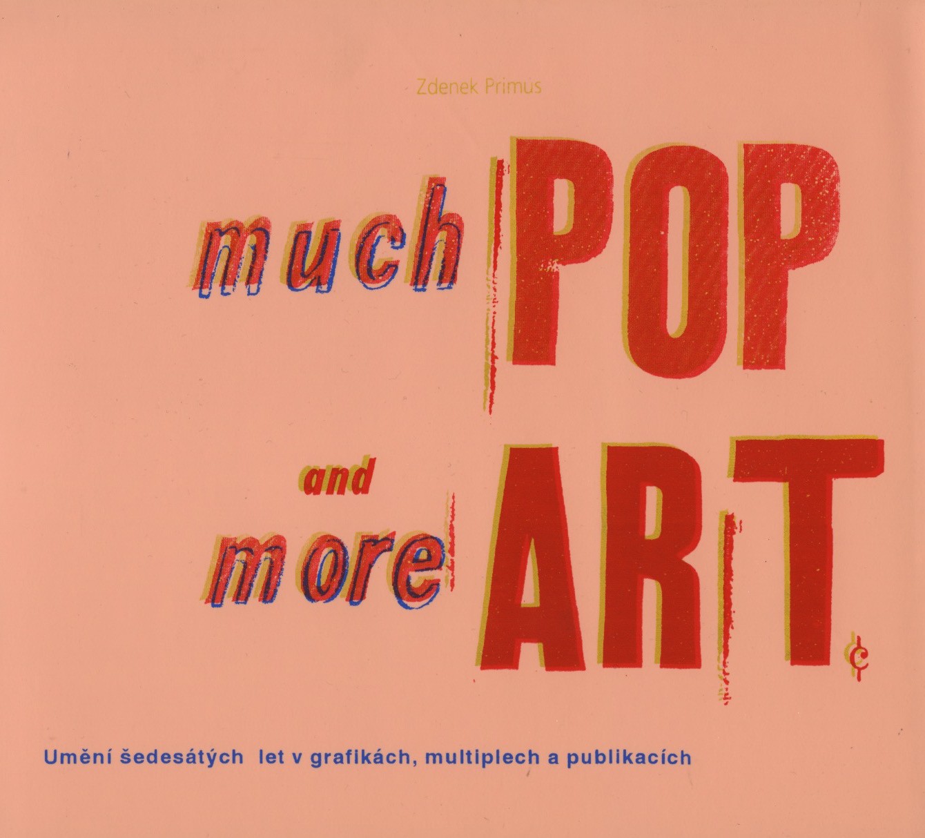 MUCH POP AND MORE ART – Image 3