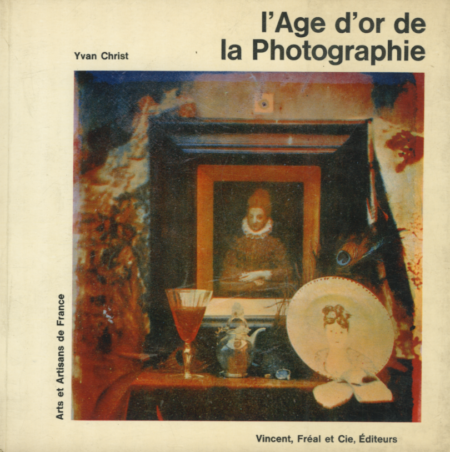 L'ÂGE D'OR DE LA PHOTOGRAPHIE