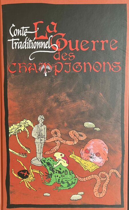 Nikita KRAVSTOV. La guerre des champignons.