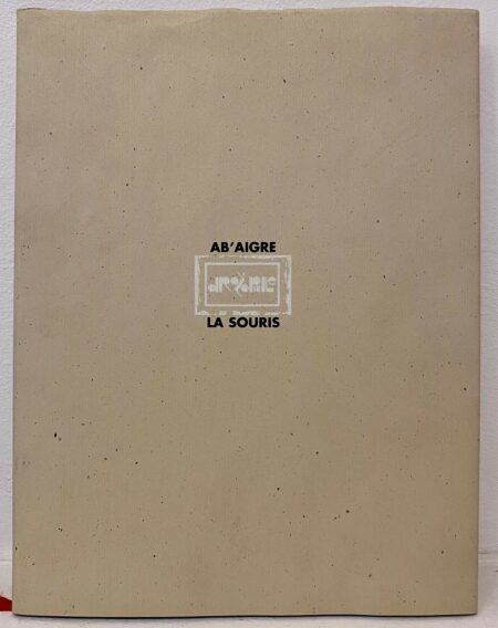 AB'AIGRE, La Souris (tirage en sérigraphie)