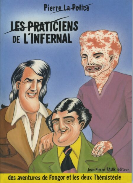 LES PRACTICIENS DE L'INFERNAL
