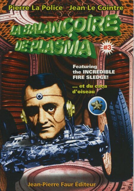 LA BALANÇOIRE DE PLASMA ° VOL. 3