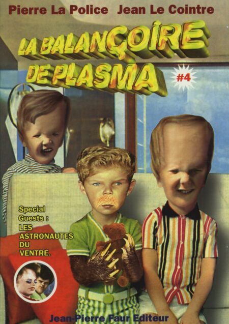 LA BALANÇOIRE DE PLASMA ° Vol. 4