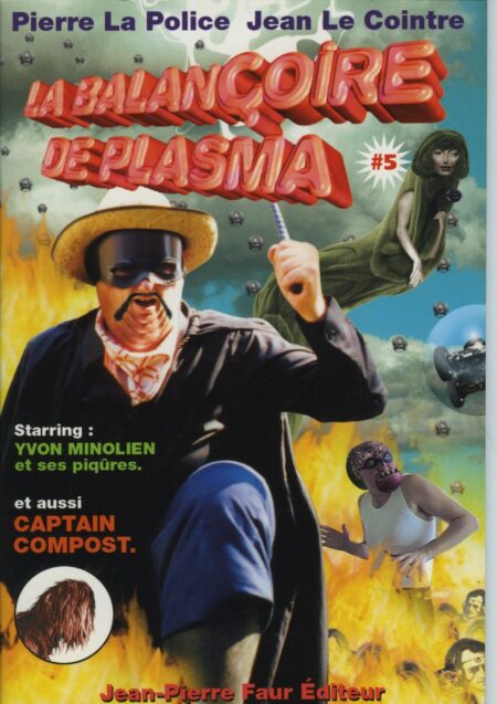 LA BALANÇOIRE DE PLASMA ° Vol. 5