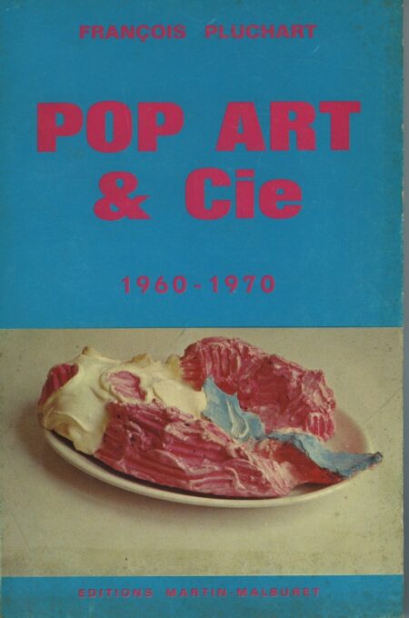 POP ART & Cie (1969-1970)
